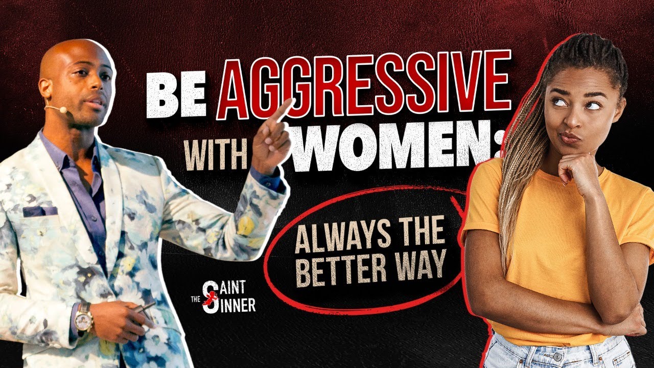 LIVE Dec 5 at 4pm PST – Be AGGRESSIVE with Women: Always The Better Way – Part II