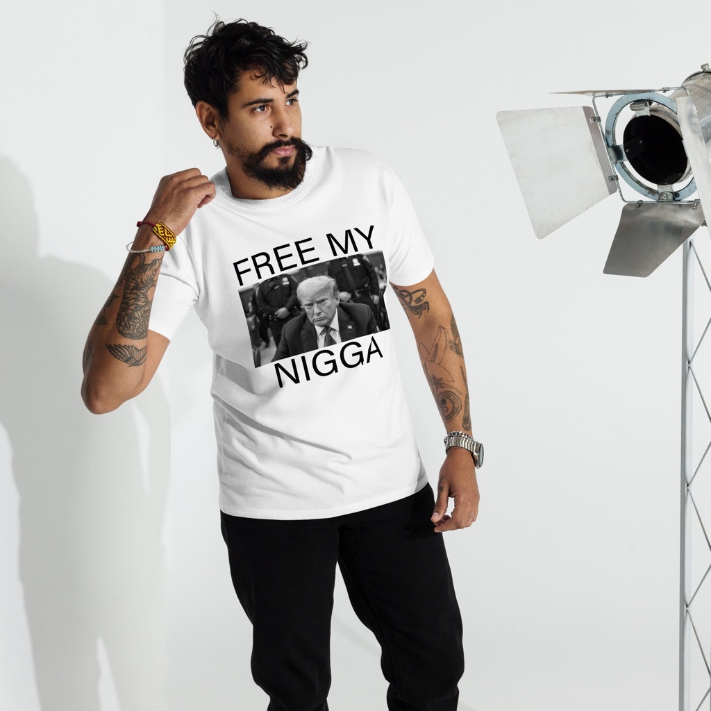 Free My Nigga Trump Shirt Available NOW
